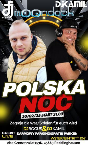 POLSKA NOC WRACA!  DIE POLNISCHE NACHT IST ZURÜCK!